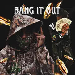 Bang It Out - Single by Ja Rease album reviews, ratings, credits