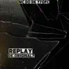 REPLAY - SPEED UP - Single album lyrics, reviews, download