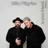 Billy Pilgrim Is Your Friend Side a (Live from the Studio) album lyrics, reviews, download