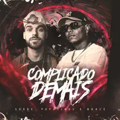 Complicado Demais Song Lyrics