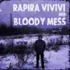 Bloody Mess - Single album lyrics, reviews, download