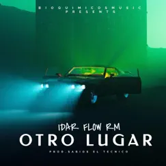 En Otro Lugar - Single by Idar Flow RM album reviews, ratings, credits