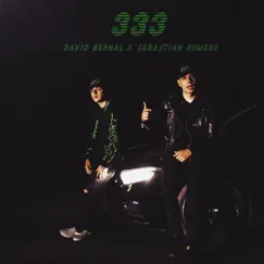 333 - Single by David Bernal & Sebastian Romero album reviews, ratings, credits
