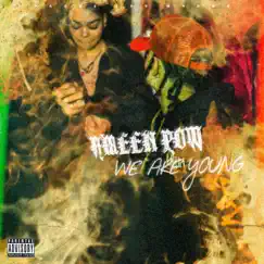 We Are Young - Single by Ameen POW album reviews, ratings, credits