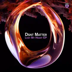 Lost My Heart - EP by Dsnt Matter album reviews, ratings, credits