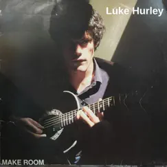 Make Room by Luke Hurley album reviews, ratings, credits