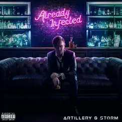 Already Infected - Single by Artillery & Storm album reviews, ratings, credits