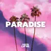 Paradise - Single album lyrics, reviews, download