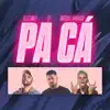 Pa Cá - Single (feat. Michael Rankiao & Öz) - Single album lyrics, reviews, download