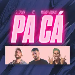 Pa Cá (feat. Michael Rankiao & Öz) Song Lyrics