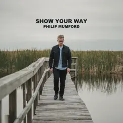 Show Your Way Song Lyrics