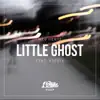 Little Ghost (feat. Puzzls) - Single album lyrics, reviews, download