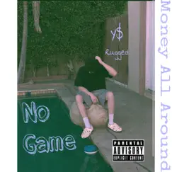 No Game - Single by Y$ Rugged album reviews, ratings, credits