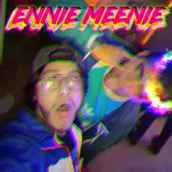 ENNIE MEENIE (feat. Aesthetic Boi & PREMISE) Song Lyrics