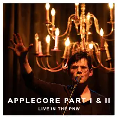 Applecore Part I & II (Live in the Pacific Northwest) - EP by The Weather Machine album reviews, ratings, credits