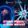 Study Music/ Alpha Waves song lyrics