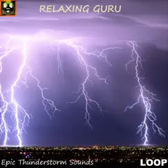 Epic Thunderstorm Sounds Rain with Thunder and Lightning Noises for Sleep, Study, Relax (Extended Mix) Song Lyrics