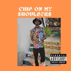 Chip On My Shoulders - Single by 2deep the Southern President album reviews, ratings, credits