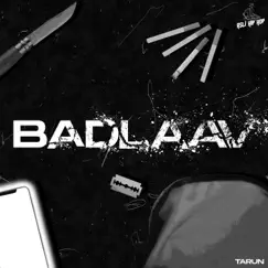 Badlaav - Single by TARUN album reviews, ratings, credits