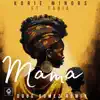 Mama - Single album lyrics, reviews, download