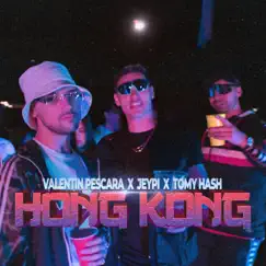 Hong kong (feat. Jeypi & Tomy hash) - Single by Valentin Pescara album reviews, ratings, credits