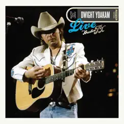 Live from Austin, Tx by Dwight Yoakam album reviews, ratings, credits