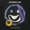 Automatic Love (Mikky Ekko Remix) - Single album lyrics, reviews, download