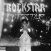 Rockstar Popstar - Single album lyrics, reviews, download