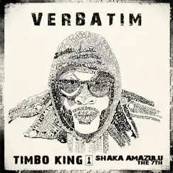 Verbatim by Timbo King & Shaka Amazulu The 7th album reviews, ratings, credits