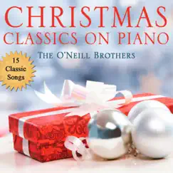 Christmas Classics on Piano by The O'Neill Brothers Group album reviews, ratings, credits