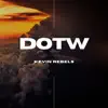 DOTW - Single album lyrics, reviews, download