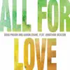 All For Love (feat. Jonathan Jackson) - Single album lyrics, reviews, download