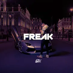 Freak - Single by Ezu & Jay Trak album reviews, ratings, credits