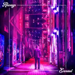 Always - Single by Ennaut album reviews, ratings, credits