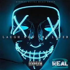 Laugh NOW CRY Later Song Lyrics