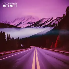 Velvet - Single by Lost Highway album reviews, ratings, credits