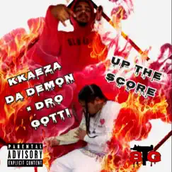 Up the Score (feat. 8TG KKaeza) Song Lyrics