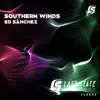 Southern Winds - Single album lyrics, reviews, download