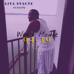Went Home - RIP Chunk Dogg - Single (feat. Kvng Stiffy) - Single by Lita Stactz album reviews, ratings, credits