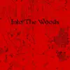 Into the Woods (Gotham City Version) [feat. Black Note] song lyrics