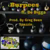 Burpees (feat. Be Bigga) - Single album lyrics, reviews, download