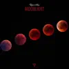 Moonlight - Single album lyrics, reviews, download