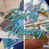 Dirty Money - Single album lyrics, reviews, download