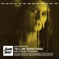 Tell Me Something - Single by KDH, D-Steal & FuturAsian album reviews, ratings, credits