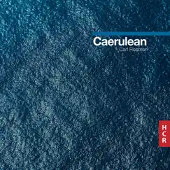 Caerulean by Carl Rosman album reviews, ratings, credits