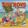 The Tidy Boys Annual: Summer Seaside Special (DJ MIX) album lyrics, reviews, download