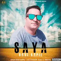 Saya (feat. Ravi Kapil) - Single by LL Beats album reviews, ratings, credits