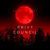 Privy Council - Single album lyrics, reviews, download