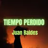 Tiempo Perdido - Single album lyrics, reviews, download