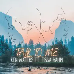 Talk to Me (feat. Tissa Rahim) Song Lyrics